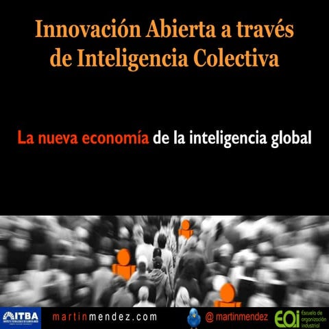 Innovacion abierta a través de inteligencia colectiva (pdf)