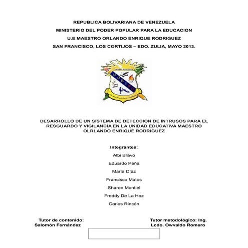 Desarrollo de un sistema de deteccion de intrusos para el resguardo y vigilan...