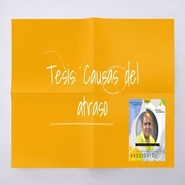 Tesis atrasos. Consejos útiles.  (Hace tesis)