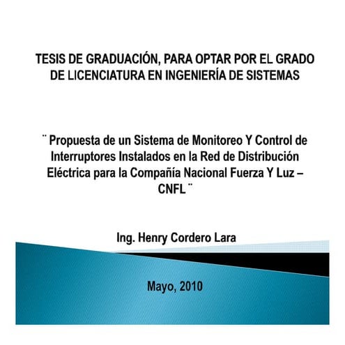PROPUESTA Y DESARROLLO DE UN SISTEMA DE MONITOREO Y CONTROL DE INTERRUPTORES ...