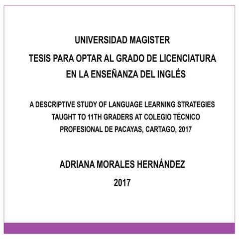 A descriptive study of language learning strategies taught to 11th graders at...