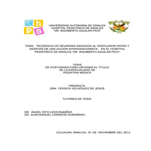 Incidencia de neumonía asociada a ventilador antes y después de una acción in...