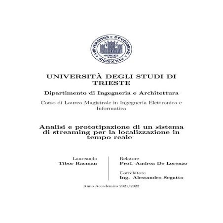 Analisi e prototipazione di un sistema di streaming per la localizzazione in ...