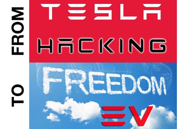 Tesla Hacking to FreedomEV