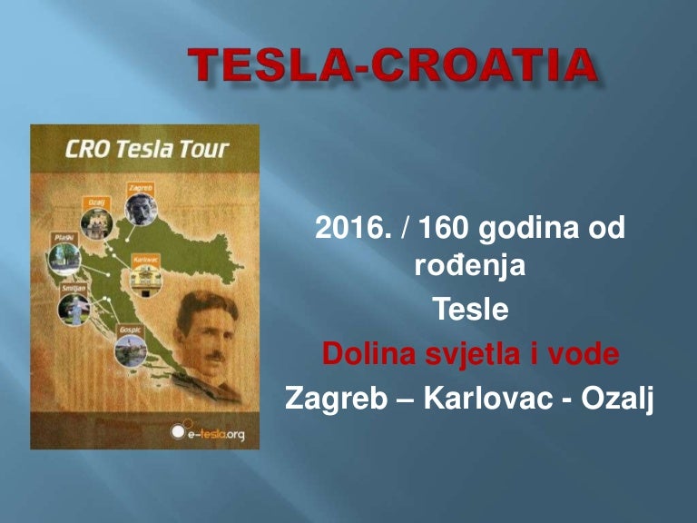 teslakarlovaccroatia-presentation-160214174746-thumbnail-4.jpg