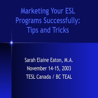 Marketing Your ESL Programs Success...
