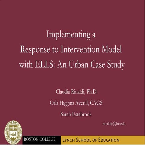 Implementation of a RTI for ELLs:  A Case Study in Urban Schools