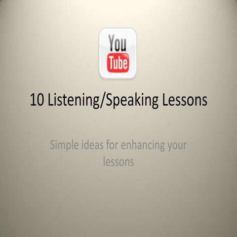 10 Listening/speaking lessons with youtube