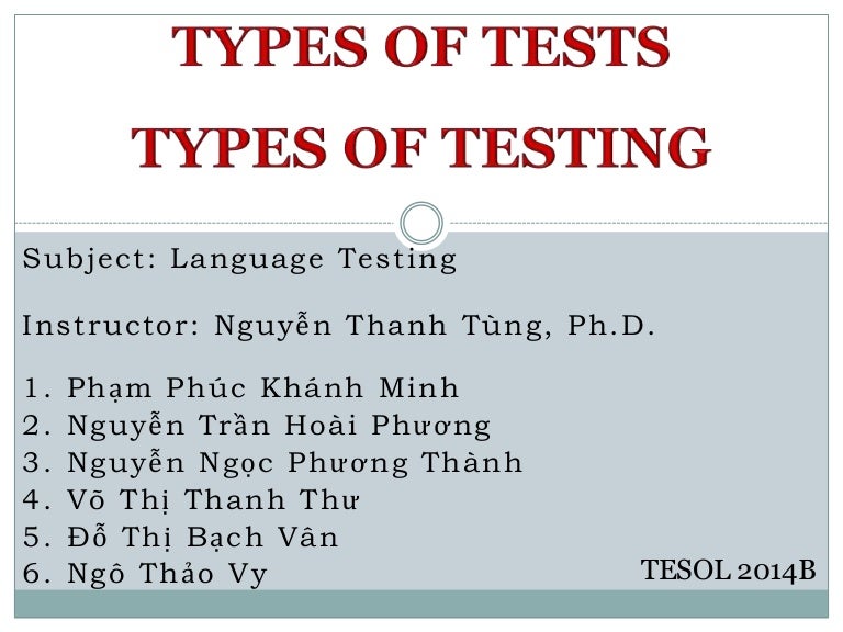 Types of tests and types of testing