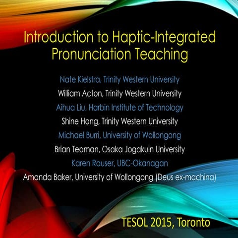 Tesol 2015 Haptic Pronunciation Teaching Workshop