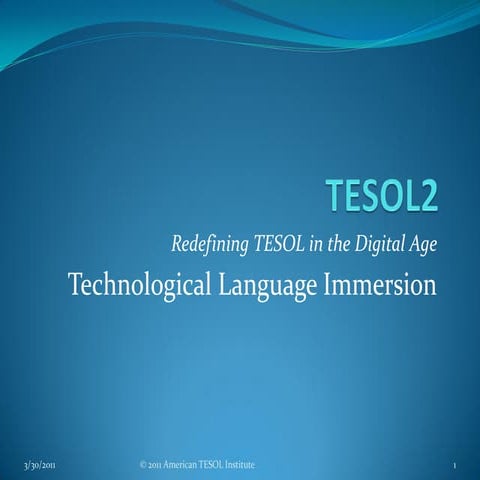 Technological Language Immersion