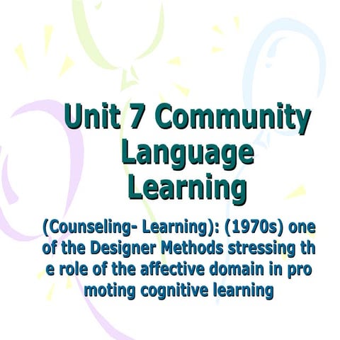 TESOL_Unit 7 Community Language Learning.ppt