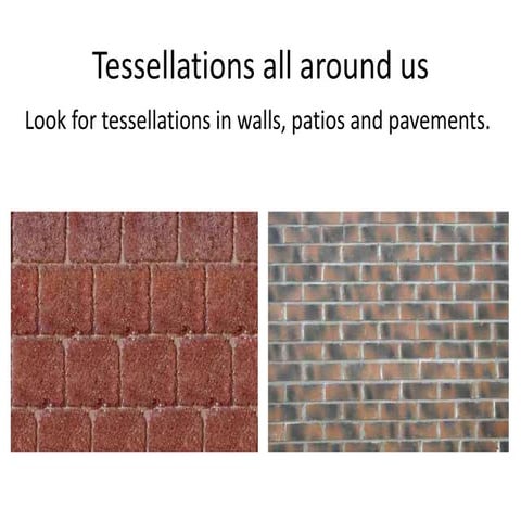 Tessellations All Around Us