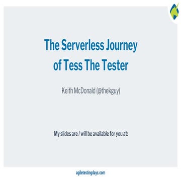 The Serverless Journey Of Tess The Tester | PPTX
