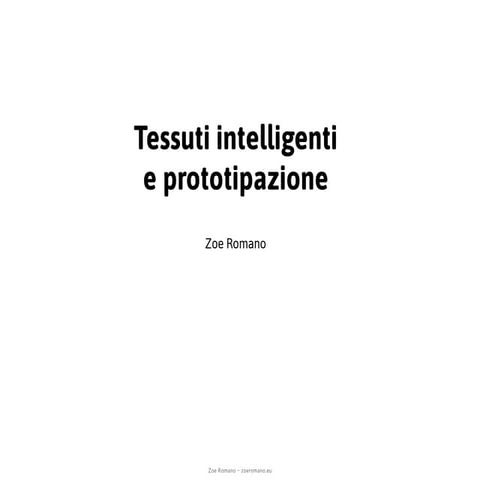 Tessuti intelligenti e prototipazione