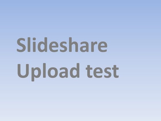 Test For Upload On Slide Share | DOC
