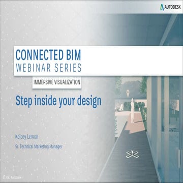 Connected BIM Webinar Series - Immersive Visualization