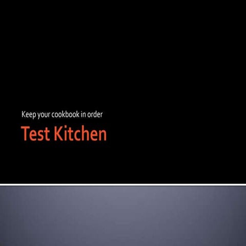 What is Test Kitchen