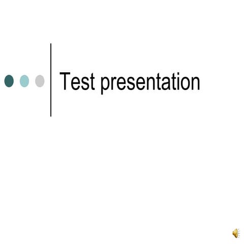 Test Presentation
