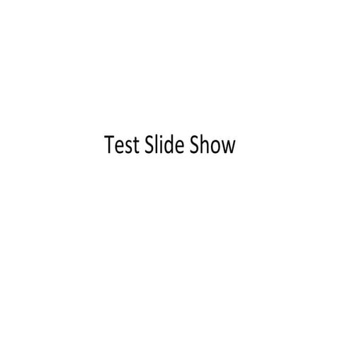 Test slides | PPTX