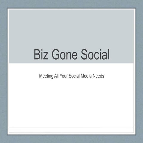 Biz Gone Social Services