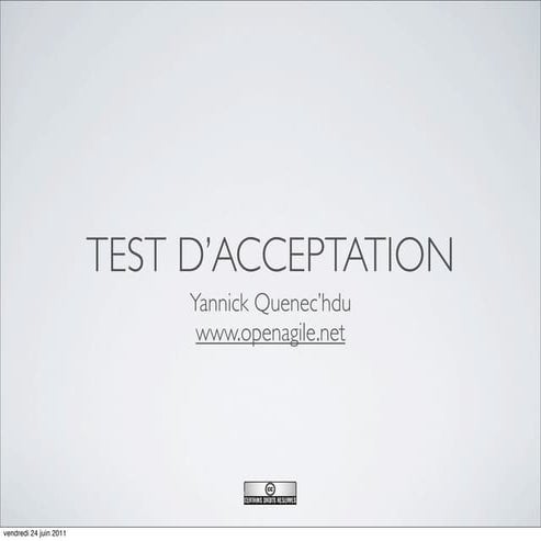 Test acceptance