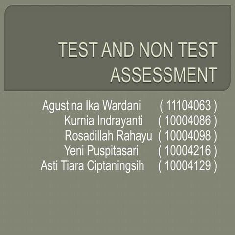 Test and Non Test Assessment
