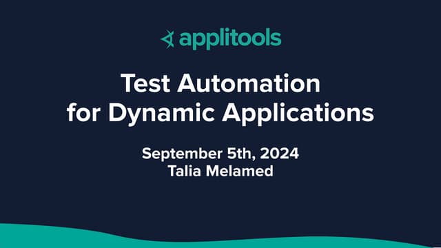 Test Automation for Dynamic Applications _ Applitools in Action.pdf