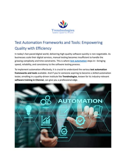 Test Automation Frameworks and Tools: Empowering Quality with Efficiency