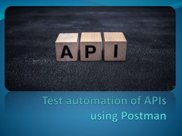 Test automation of ap is using postman