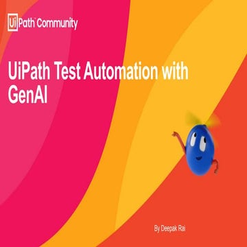 UiPath Test Automation with Gen AI - Session