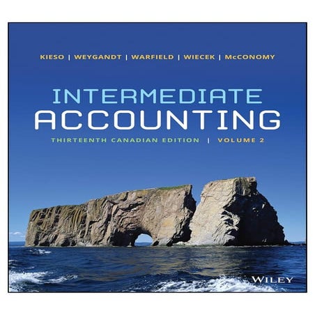 TESTBANK for Intermediate Accounting, 13e Canadian, Volume 2 Kieso