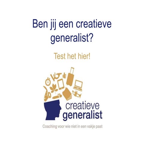 Ben jij een creatieve generalist? Doe de test!