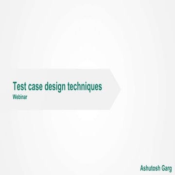 Test case design techniques | PPT