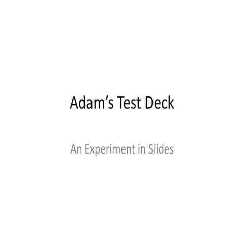 Adam's Test Deck | PPTX