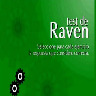 Test de raven. escalas progresivas