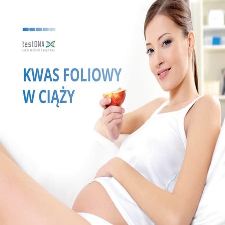 Kwas foliowy w ciąży - testDNA