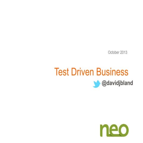 Dataweek 2013 Keynote - Test Driven Business