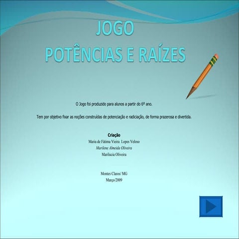 Jogo Potências e Raizes