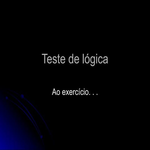 Teste de lógica