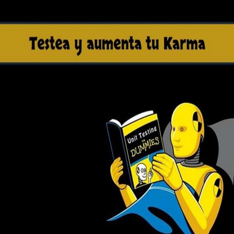 Testea y aumenta tu karma