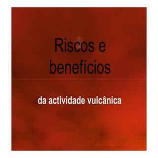 Riscos e benefícios da actividade v...
