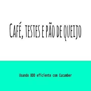 Cucumber e melhores práticas