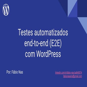 Testes automatizados end-to-end com WordPress por Fabio Nas