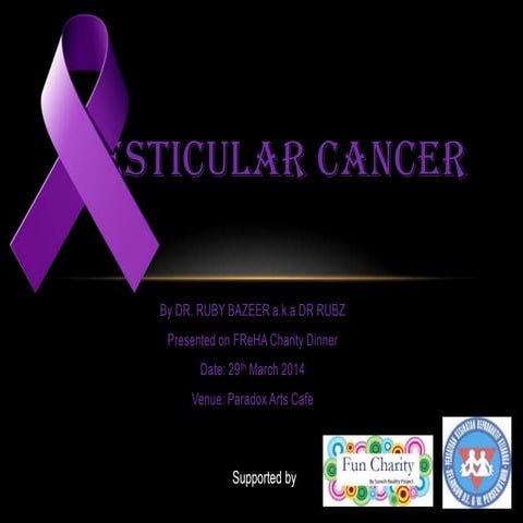 Testicular cancer for public awareness by Dr Rubz