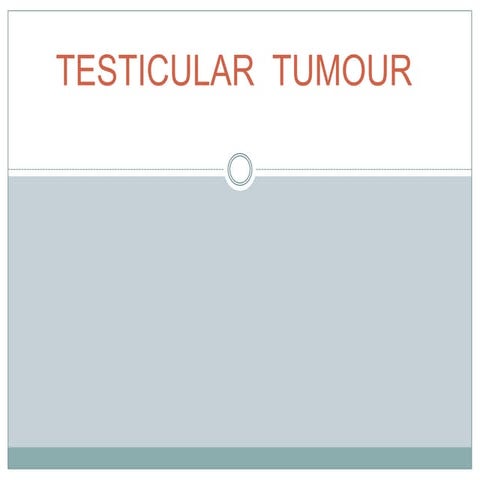 Testicular tumors