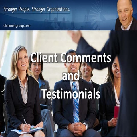 Client Comments and Testimonials - Culture