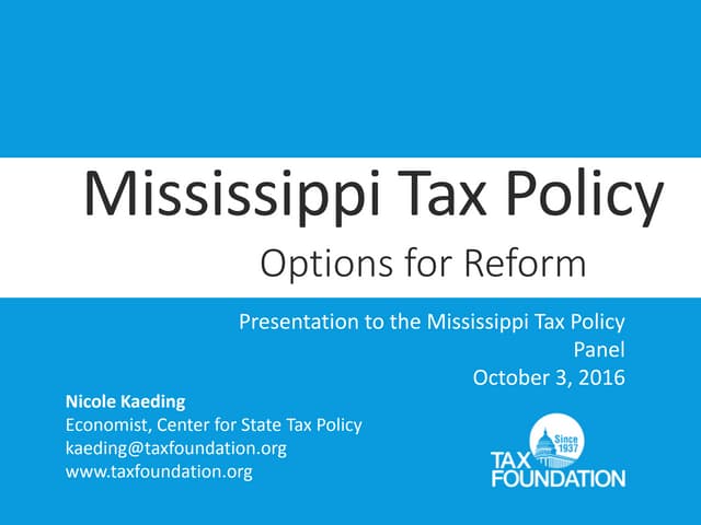 Testimony: Mississippi Tax Policy: ...