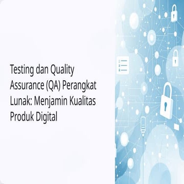 Testing-dan-Quality-Assurance-QA-Perangkat-Lunak | PPTX