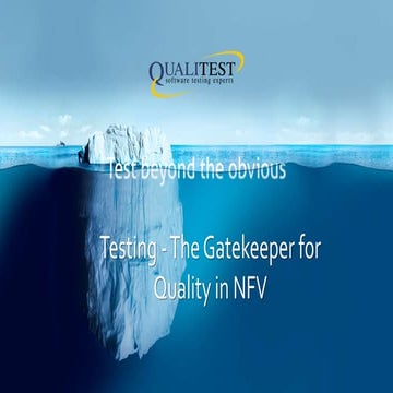 Testing - the gatekeeper for quality in NFV